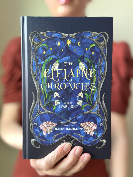 Special Edition Hardcover: The Elflaine Chronicles: Song of Starlight